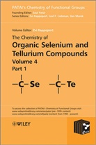 Saul Patai, . Rappoport, Zvi Rappoport, Zvi (The Hebrew University Rappoport, Zvi Z. Rappoport, Joel F. Liebman... - Chemistry of Organic Selenium and Tellurium Compounds, Volume 4,