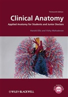 Harold Ellis, Harold Mahadevan Ellis, Vishy Mahadevan - Clinical Anatomy