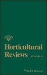 J Janick, J. Janick, Jules Janick, Jules (Purdue University) Janick, J. Janick, Jules Janick... - Horticultural Reviews, Volume 41