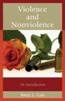 Barry L Gan, Barry L. Gan - Violence and Nonviolence