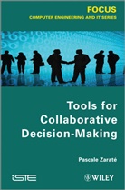 P. (Pascale) Zarat, Pascale Zarat&amp;eacute;, Pascale Zarat?, P. Zaratae, Pascale Zarate, Pascale Zaraté - Tools for Collaborative Decision-Making