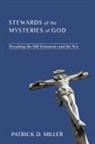Patrick D. Miller - Stewards of the Mysteries of God