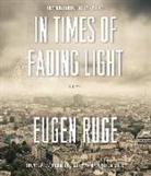 Eugen Ruge, Eugen (COR) Ruge, Simon Vance - In Times of Fading Light (Audiolibro)