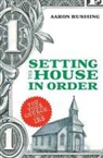Aaron Rushing - Setting the House in Order