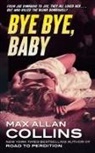 Max Allan Collins - Bye Bye, Baby