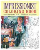Arcturus Publishing (PRD), Patience Coster, Chartwell Books - Impressionist Coloring Book