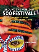 Steve Daley, Steve Davey - Around the World in 500 Festivals