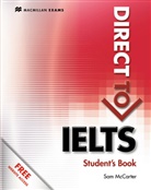 Sam McCarter - Direct to IELTS: Direct to IELTS, m. 1 Buch, m. 1 Beilage