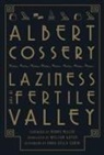 Albert Cossery - Laziness in the Fertile Valley