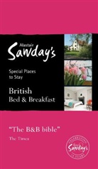 Alastair Sawday Publishing Co Ltd, Wendy Ogden, Alastair Sawday, Alastair Sawday - British Bed and Breakfast