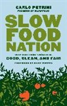 Clara Furlan, Jonathan Hunt, Carlo Petrini, Carlo Waters Petrini, Alice Waters, Alice L. Waters - Slow Food Nation