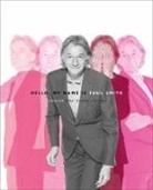 Alan Aboud, Donna Loveday, Paul Smith, Sir Paul Smith, Deyan Sudjic, Alan Aboud... - Hello, My Name Is Paul Smith