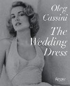 Oleg Cassini, Oleg Smith Cassini, Liz Smith - Oleg Cassini: The Wedding Dress