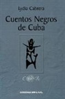 Lydia Cabrera - Cuentos Negros de Cuba