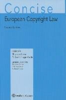 Dreier, Thomas Dreier, P. Bernt Hugenholtz, Dreier, Thomas Dreier, … - Concise European Copyright Law