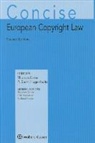 Dreier, Thomas Dreier, P. Bernt Hugenholtz, Dreier, Thomas Dreier, Hugenholtz... - Concise European Copyright Law