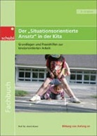 Armin Krenz - Der Situationsorientierte Ansatz in der Kita