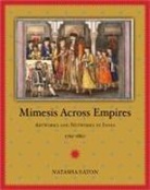 Natasha Eaton - Mimesis Across Empires