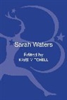 Kaye Mitchell, Dr Kaye Mitchell, Kaye Mitchell - Sarah Waters