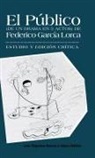 Luis Trigueros-Ramos y. Lopez - El Publico (de Un Drama En 5 Actos) de Federico Garcia Lorca