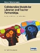 Sidney Ed Kennedy, Sidney Ed. Kennedy, Lucy Santos Green, Kathryn Kennedy - Collaborative Models for Librarian and Teacher Partnerships