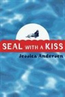 Jessica Andersen - Seal with a Kiss
