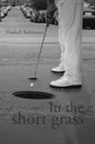 Haskell Robinson - In the Short Grass