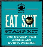 Dare You Stamp Co, Dare You Stamp Co., Dare You Stamp Co., Anthony Griffin - Eat Shit Stamp Kit