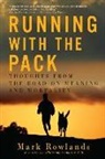 Mark Rowlands - Running with the Pack