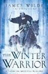 James Wilde - The Winter Warrior