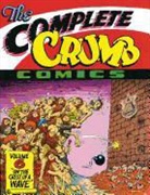 R. Crumb, Robert Crumb, Robert R Crumb, Crumb Robert R, Robert Crumb, Gary Groth - Complete Crumb Comics On the Crest of a Wave