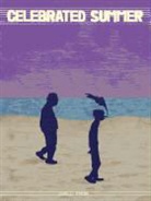 Charles Forsman, Charles Forsman, Chuck Forsman, Forsman Charles - Celebrated Summer