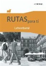 Björn Boos, Hella Klink, Birgit Willenbrink - RUTAS para ti - Spanisch als 3. Fremdsprache an Gymnasien und als 2. Fremdsprache an Gesamtschulen