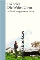 Pia Solèr - Die Weite fühlen