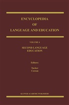 Corson, Corson, P. Corson, Nancy H. Hornberger, Richard Tucker, G Richard Tucker... - Encyclopedia of Language and Education - 4: Second Language Education