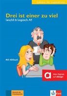 Cordula Schurig, Anette Kannenberg - Drei Ist Einer Zu Viel, Livre + CD - Niveau A1