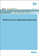Deutsches Institut für Normung e. V. (DIN), DIN e.V., DIN e.V. (Deutsches Institut für Normung), DI e V - Prüfnormen für galvanische Überzüge