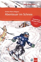 Andrea M. Wagner, Andrea Maria Wagner, Andrea-Maria Wagner - Abenteuer im Schnee