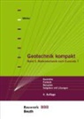 Gerd Möller, Gerd (Prof. Dr.-Ing.) Möller - Geotechnik kompakt - Bd.1: Bodenmechanik nach Eurocode 7
