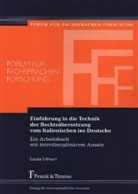 Lucia Udvari - Einführung in die Technik der Rechtsübersetzung vom Italienischen ins Deutsche