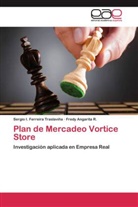 Fredy Angarita R, Fredy Angarita R., Sergio I Ferreira Traslaviña, Sergio I. Ferreira Traslaviña - Plan de Mercadeo Vortice Store