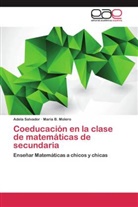 María B Molero, María B. Molero, Adel Salvador, Adela Salvador - Coeducación en la clase de matemáticas de secundaria