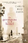 Carlos Ruiz  Zafon, Carlos Ruiz Zafón - De gevangene van de hemel