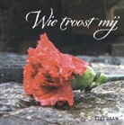 Cees Baan - Wie troost mij