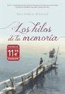 Victoria Hislop - Los hilos de la memoria