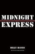 Billy Hayes, William Hoffer - Midnight Express New Afterword