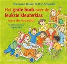 Marianne Busser, Ron Schroder, Ron Schröder, Dagmar Stam - Het grote boek over de leukste kleuterklas van de wereld!