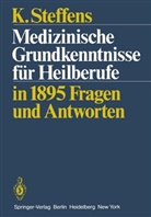 K Steffens, K. Steffens, Kurt Steffens - Medizinische Grundkenntnisse für Heilberufe