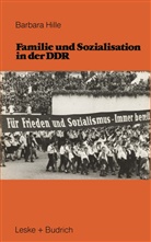Barbara Hille - Familie und Sozialisation in der DDR