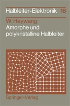 Walter Heywang - Amorphe und polykristalline Halbleiter